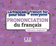 la prononciation du français. niveaux a1 / a2-annelise jouannin-xavier lemerle-9782090397505