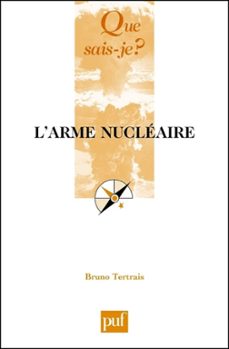 l'arme nucleaire (ebook)-bruno tertrais-9782130615705