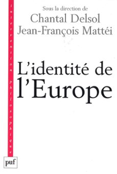 l'identite de l'europe (ebook)-chantal delsol-jean françois mattei-9782130741305