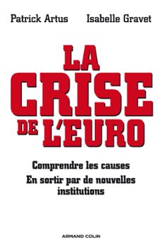 la crise de l'euro (ebook)-patrick artus-isabelle gravet-9782200284305