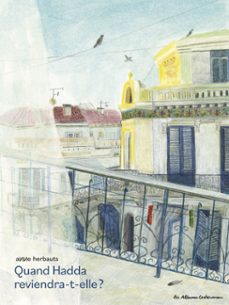 quand hadda reviendra-t-elle ? (ebook)-anne herbauts-9782203239005
