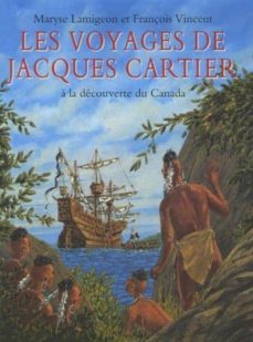 les voyages de jacques cartier-maryse lamigeon-9782211081405