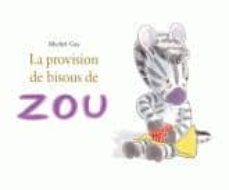 la provision de bisous de zou-9782211097505