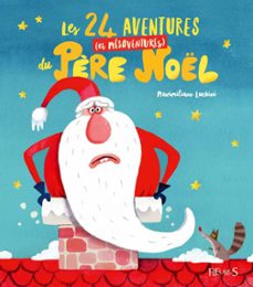les 24 aventures (et mesaventures) du père noel (ebook)-maximiliano luchini-9782215171805