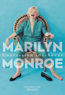 confession inachevee-marilyn monroe-9782221265505