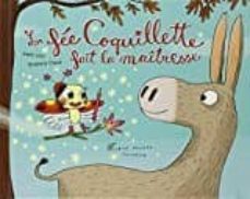 la fee coquillette fait la maitresse-9782226149305