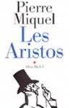 les aristos (ebook)-pierre miquel-9782226381705
