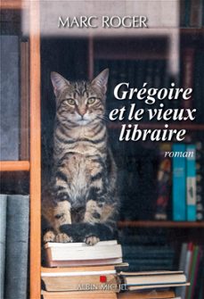 gregoire et le vieux libraire (ebook)-marc roger-9782226433305