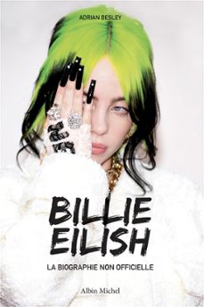 billie eilish - la biographie non officielle (ebook)-adrian besley-9782226455505