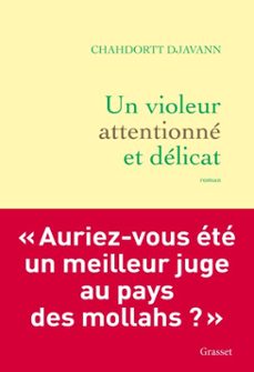 un violeur attentionne et delicat (ebook)-chahdortt djavann-9782246830405
