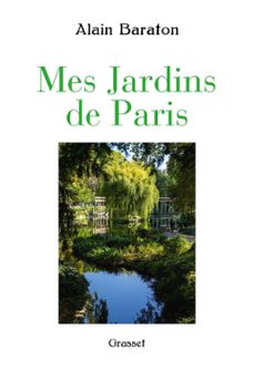 mes jardins de paris (ebook)-alain baraton-9782246858805