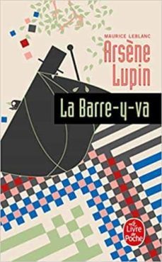 arsène lupin la barre-y-va-9782253007005