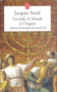 les juifs, le monde et l argent: histoire economique du peuple ju if-9782253155805