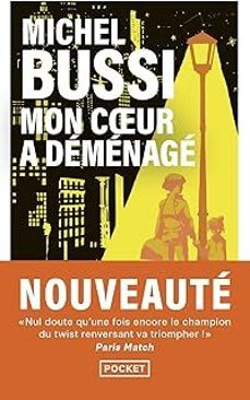 mon coeur a demenage: le destin de folette-michel bussi-9782266347105