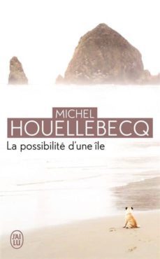 la possibilite d une ile-michel houellebecq-9782290069905