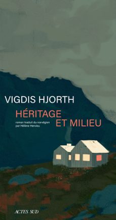 heritage et milieu (ebook)-vigdis hjorth-9782330161705