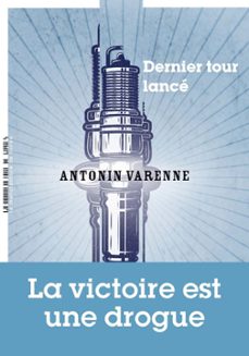dernier tour lance (ebook)-antonin varenne-9782358877305