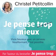 je pense mieux (audiolibro)-christel petitcollin-9782374344805