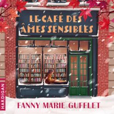 le cafe des ames sensibles (audiolibro)-fanny marie gufflet-9782374347905