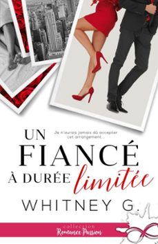 un fiance a duree limitee (ebook)-whitney g.-9782375747605