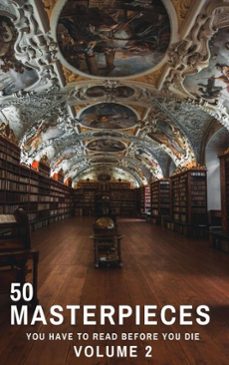 50 masterpieces you have to read before you die vol: 2 (ebook)-alcott, louisa may-jane austen-joseph conrad-9782380372205