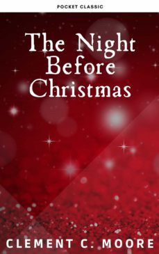 the night before christmas (illustrated) (ebook)-clement c. moore-pocket classic-clement clarke moore-9782380376005