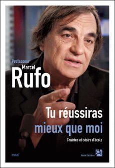 tu reussiras mieux que moi (ebook)-marcel rufo-9782380820805