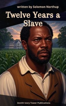 -solomon northup-zenith ivory tower publications-9782386917905