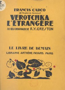 verotchka l'etrangère (ebook)-francis carco-9782706252105