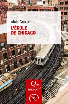 l'ecole de chicago (ebook)-alain coulon-9782715436305