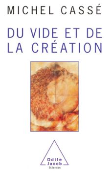 du vide et de la creation (ebook)-michel casse-9782738162205
