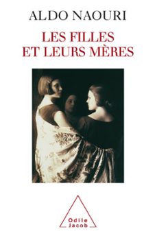 les filles et leurs mères (ebook)-aldo naouri-9782738179005