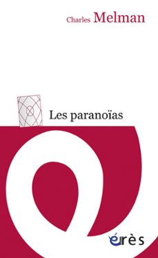 les paranoias (ebook)-charles melman-9782749242705