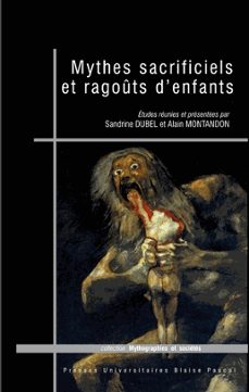 mythes sacrificiels et ragouts d'enfants (ebook)-sandrine dubel-alain montandon-9782845165205