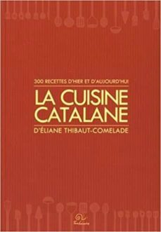 la cuisine catalane-eliane thibaut comelade-9782849742105