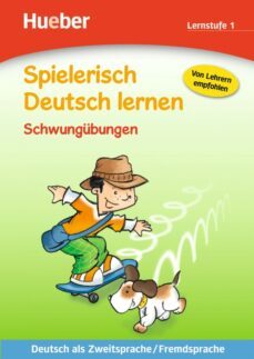 spielerisch deutsch lernen schwungubungen. lernstufe 1: deutsch als zweitsprache / fremdsprache-9783191794705
