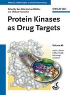 protein kinases as drug targets-gerhard muller-bert (ed) klebl-9783527317905