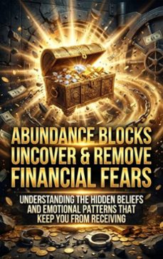 abundance blocks: uncover &amp; remove financial fears (ebook)-alina frost-9783565237005