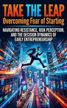 take the leap: overcoming fear of starting (ebook)-jordan hale-9783565317905