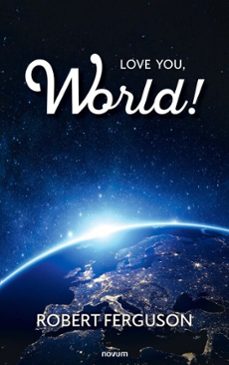 love you, world! (ebook)-robert ferguson-9783711604705