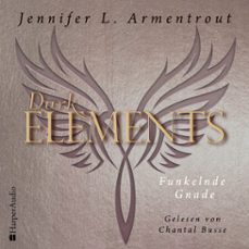 dark elements - funkelnde gnade (ungekurzt) (audiolibro)-jennifer l. armentrout-9783749902705