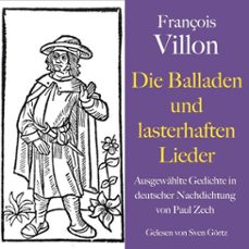 françois villon: die balladen und lasterhaften lieder (audiolibro)-françois villon-9783754519905