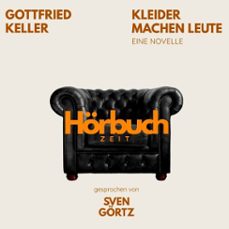 kleider machen leute. eine novelle. (audiolibro)-gottfried keller-9783754520505