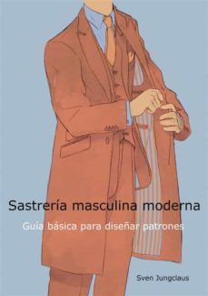 sastreria masculina moderna (ebook)-sven jungclaus-9783755717805