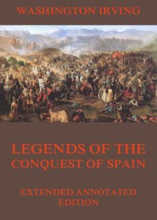 legends of the conquest of spain (ebook)-washington irving-9783849642105