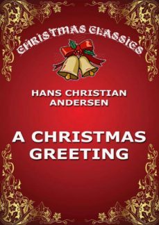 a christmas greeting (ebook)-hans christian andersen-9783849646905