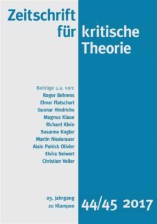 zeitschrift fur kritische theorie / zeitschrift fur kritische theorie, heft 44/45 (ebook)-susanne kogler-magnus klaue-roger behrens-9783866747005