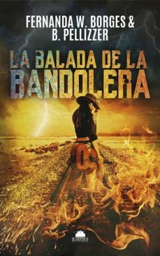 la balada de la bandolera-b. pellizzer-9783962465605