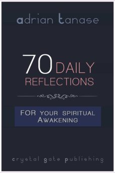 70 daily reflections for your spiritual awakening (ebook)-adrian tanase-9783965086005