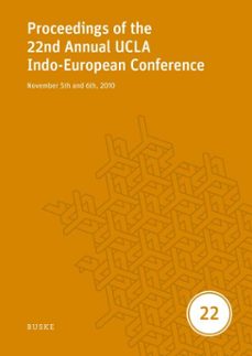 proceedings of the 22nd annual ucla indo-european conference (ebook)-9783967699005